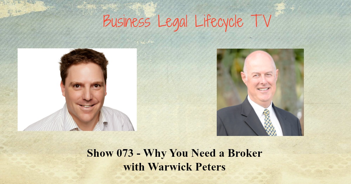 Why You Need a Broker with Warwick Peters