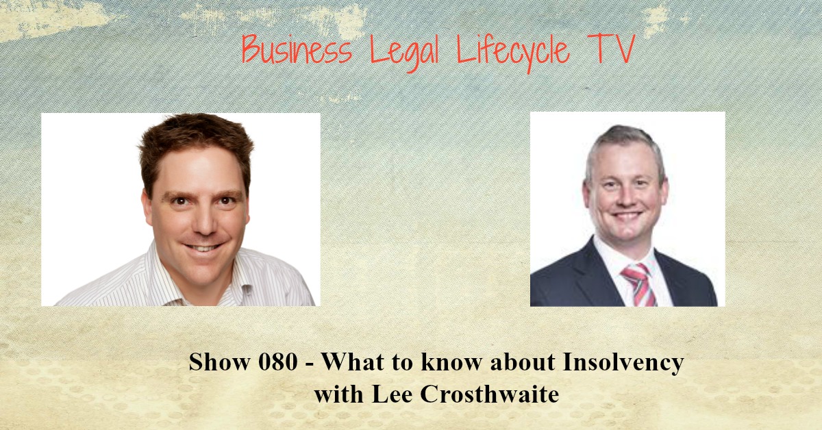 What to know about Insolvency with Lee Crosthwaite