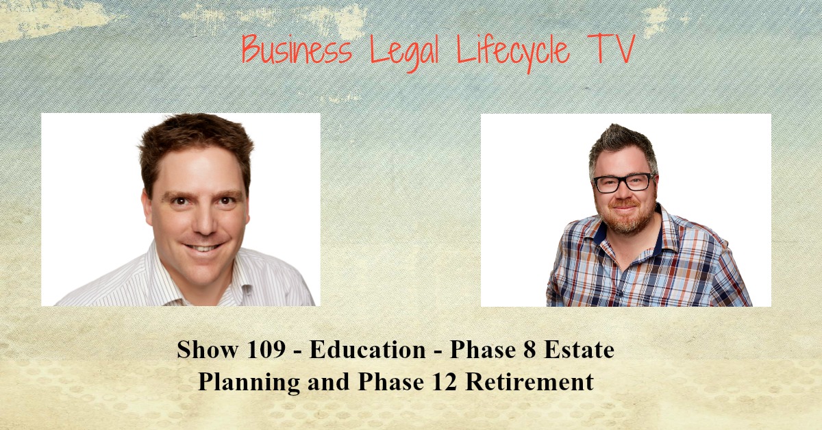 Phase 8 – Estate Planning and Phase 12 – Retirement