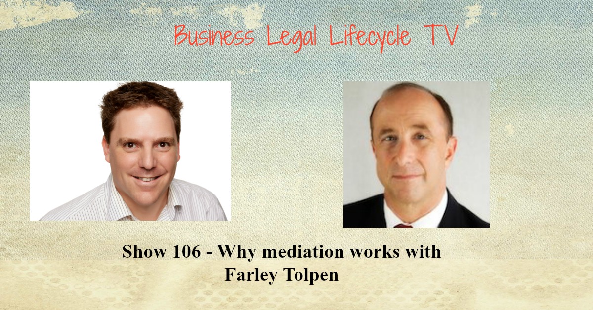 Why mediation works with Farley Tolpen