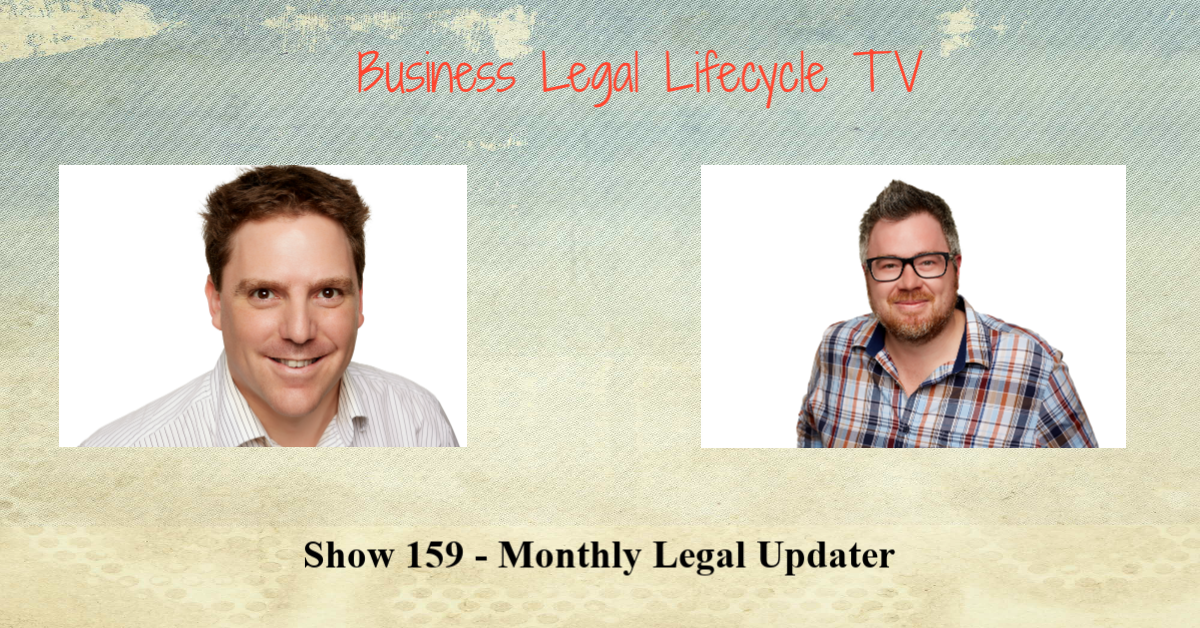159 – Monthly Legal Updater